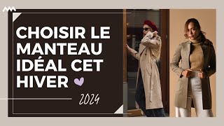 10 Astuces pour trouver le Manteau à avoir dans son dressing cet hiver  Confort et Astuces Mode [upl. by Akinohs]