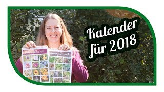 Gartenkalender 2018 📆 Aussaatkalender für Gemüse 🍆 und essbare Blüten 🌼 Kalender 2018 [upl. by Ameline203]