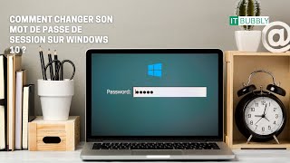 Comment changer son mot de passe de session sur Windows 10 [upl. by Izogn]