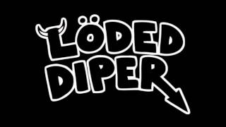 NIGHTCORE Löded Diper  Exploded Diper [upl. by Nnyltiac413]