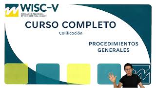 16 WISC V Procedimientos Generales de Calificación Respuestas de ejemplo y Preguntas Adicionales [upl. by Ardelis]