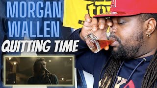 Morgan Wallen  Quitting Time  Official Video  Reaction Video [upl. by Gilemette]