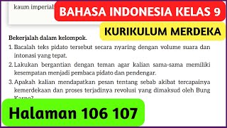 Kunci Jawaban Bahasa Indonesia Kelas 9 Halaman 106 107 Kurikulum Merdeka Teks Pidato Ir Soekarno [upl. by Atelokin]