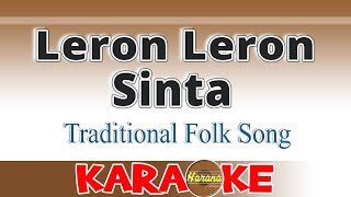 Leron Leron Sinta  KARAOKE [upl. by Socram301]