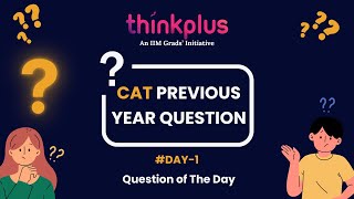 CAT  Question of the Day PYQs Day 1  ThinkplusCAT  Telugu  CAT Coaching [upl. by Lemert]