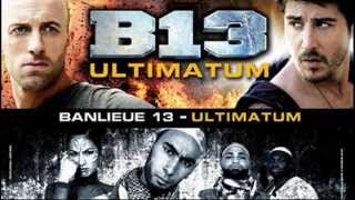 Banlieue 13 Ultimatum  13 dzielnica B13 Soundtrack The best [upl. by Rodina217]