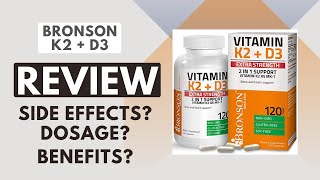 Bronson Vitamin K2  D3 Multivitamin Review  Side Effects  Dosage [upl. by Savanna]