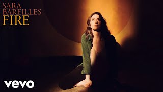 Sara Bareilles  Fire Official Audio [upl. by Aradnahc]