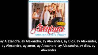 Aventura  Alexandra lyric  letra [upl. by Akimak]