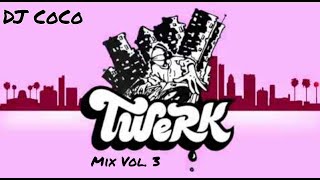 DJ CoCo  Twerk Mix Vol 3 2021 [upl. by Idnyl]