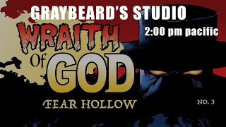 GRAYBEARDS STUDIO Ep90 SPECIAL WRAITH OF GOD EPISODE [upl. by Strauss]