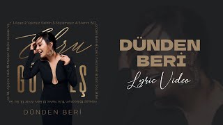 Ebru Gündeş  Dünden Beri Lyric Video [upl. by Delores]