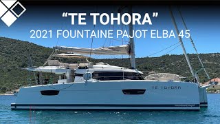 2021 Fountaine Pajot Elba 45 quotTe Tohoraquot  For Sale with Multihull Solutions [upl. by Ainegue812]