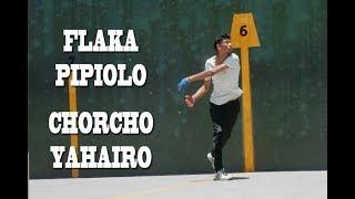 SEMIFINAL  FLAKA y PIPIOLO vs YAHAIRO y CHORCHO [upl. by Sanders]