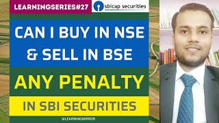 In SBI Securities how to Buy and Sell stocks in NSE and BSE in Same Day  NSE BSE Buy Sell in SBI [upl. by Zennas383]