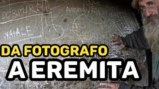 MOLLARE tutto e diventare EREMITA vivere senza BOLLETTE la storia di FLAMINIO BERETTA [upl. by Netnerb930]