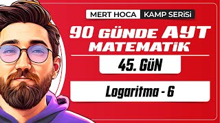 90 Günde AYT Matematik Kampı  45Gün  Tek Video  Logaritma6  2024  merthoca [upl. by Aid]