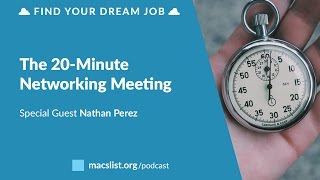 The 20Minute Networking Meeting with Nathan Perez [upl. by Forelli614]