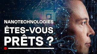 Nano mondes et maxi Trouilles les Nanotechnologies en question  Documentaire HD [upl. by Htial]