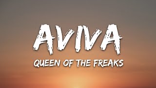 AVIVA  QUEEN OF THE FREAKS Lyrics [upl. by Nirrac955]