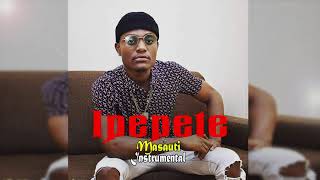 Masauti ipepete instrumental by Vinto [upl. by Seafowl267]