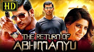 The Return of Abhimanyu HD  Hindi Dubbed Movie  Vishal Samantha  द रिटर्न ऑफ़ अभिमन्यु [upl. by Melborn]