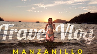 MANZANILLO MEXICO TRAVEL VLOG  Jossie Ochoa [upl. by Gottfried55]