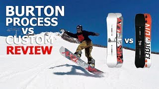 Burton Process vs Burton Custom Snowboard Review [upl. by Alraep842]