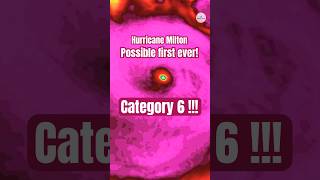 Milton SMASHES Records Possible First Category 6 Hurricane Ever Recorded [upl. by Leunammi]