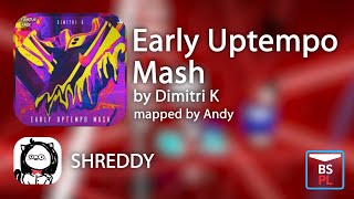 Early Uptempo Mash  shreddy  Expert 9623 FC  1🌎 1 🇵🇱 [upl. by Joub988]