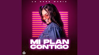 Mi Plan Contigo [upl. by Yoshio]