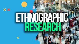 ETHNOGRAPHIC  ETHNOGRAPHY Research What You MUST Know  Dr Rich Schuttler [upl. by Karas]