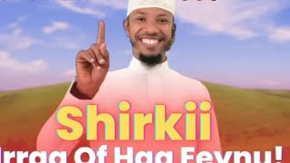 gorsa ajibaa ustaz hakim Hassan shirkii irraa haa fagaannuu [upl. by Rus]