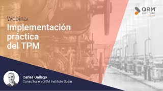 Webinar  Implementación práctica del TPM [upl. by Adorne554]