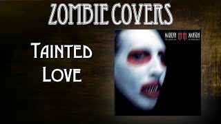 Marilyn Manson  Tainted Love Instrumental Cover [upl. by Annohsed]