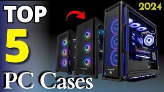 Top 5 Best PC Cases in 2024  Top 5 Picks  Best Budget PC Cases [upl. by Anytsirk]