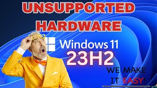 Update to Windows 11 23H2 and Bypass TPM CPU and RAM Requirements on UNSUPPORTED HARDWARE [upl. by Kippy]