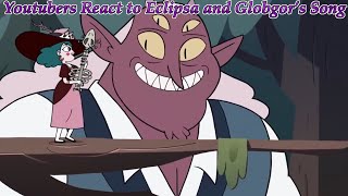 Youtubers React to Eclipsa and Globgor Song Star vs the Forces of Evil Season 4 Episode 13 [upl. by Yngad621]