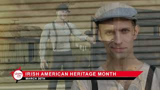 March is Irish American Heritage Month [upl. by Kristine]