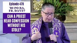 dipobafrdave Ep 478  CAN A PRIEST HEAR CONFESSION WITHOUT HIS STOLE [upl. by Annadroj]