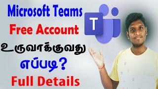 How To Create Microsoft Team Free Account In Tamil  How To Use Microsoft Team [upl. by Yurik]