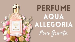 Aqua Allegoria Pera Granita  Guerlain [upl. by Araiet594]