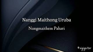 Nanggi Maithong Uruba  Pahari Guitar chords and lyrics [upl. by Kalk]