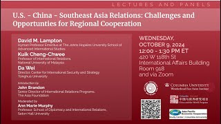 US  China  Southeast Asia Relations Challenges and Opportunities for Regional Cooperation [upl. by Graehme]