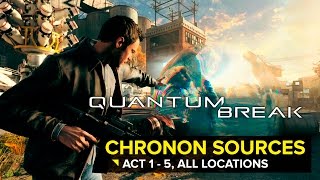 Quantum Break • Chronon Sources Locations [upl. by Nigrom]