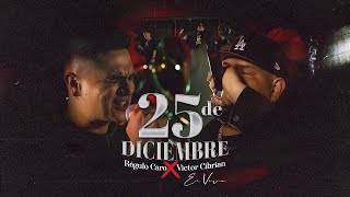 25 De Diciembre  Regulo Caro X Victor Cibrian EN VIVO [upl. by Esela380]