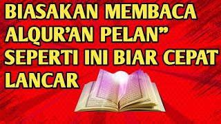 BEGINI CARA BELAJAR MEMBACA ALQURAN UNTUK PEMULA DAN PARA LANSIA [upl. by Nosac64]