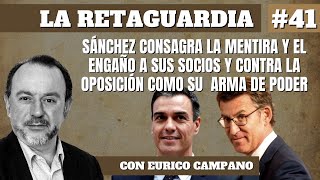 Sánchez consagra la mentira y el engaño a sus socios y contra la oposición como su arma de poder [upl. by Yvad]