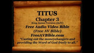 56 Titus Complete 13 King James Version KJV Free AV Bible Read Along Bible Narration 2 [upl. by Trebuh]