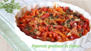 Peperoni gratinati in forno  Semplici e saporiti [upl. by Demahum]